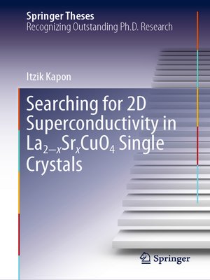 cover image of Searching for 2D Superconductivity in La2−xSrxCuO4 Single Crystals